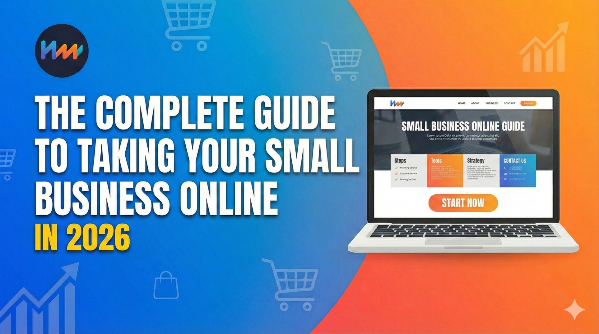 The Complete Guide to Taking Your Small Business Online in 2026